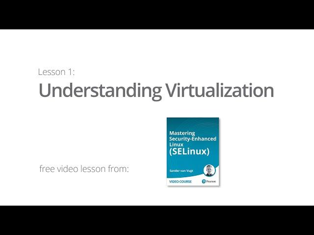 Virtualization explained  - Your Virtualization 101 guide