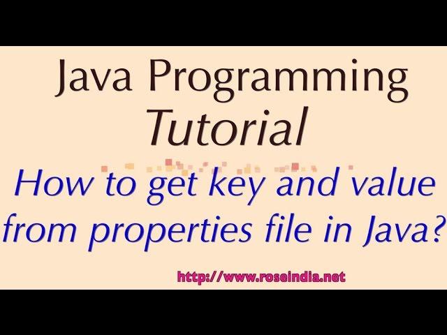 How to get key and value from properties file in Java?