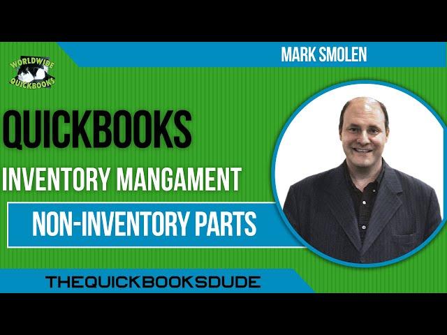 Using Non-Inventory Parts As An Inventory Feature In QuickBooks