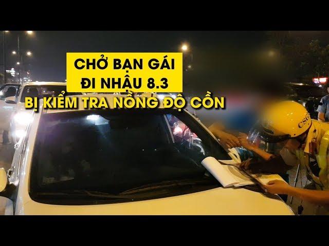 Chở bạn gái đi nhậu mừng 8.3, bị CSGT kiểm tra nồng độ cồn