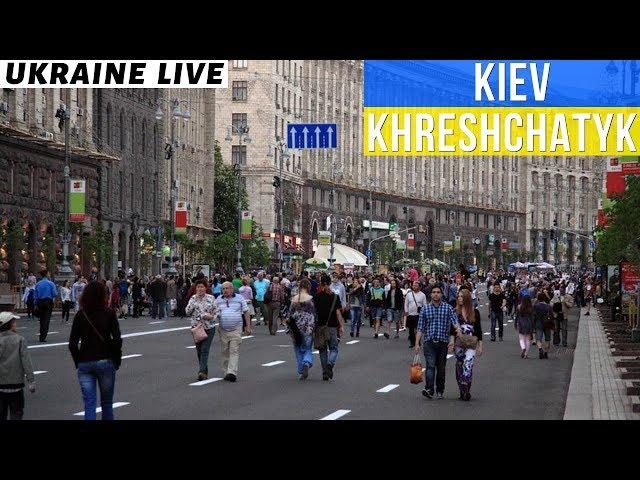 UKRAINE LIVE: Khreshchatyk Street Kiev Ukraine 2019