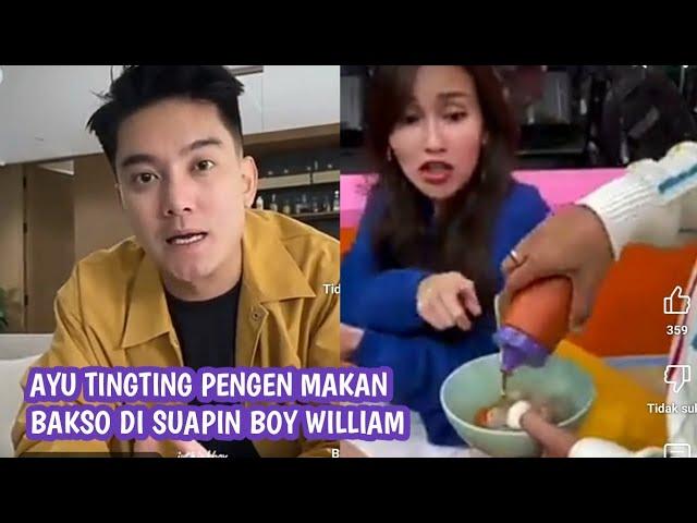 Manjanya Ayu Tingting Pengen Makan Bakso Sambil Disuapin Boy William