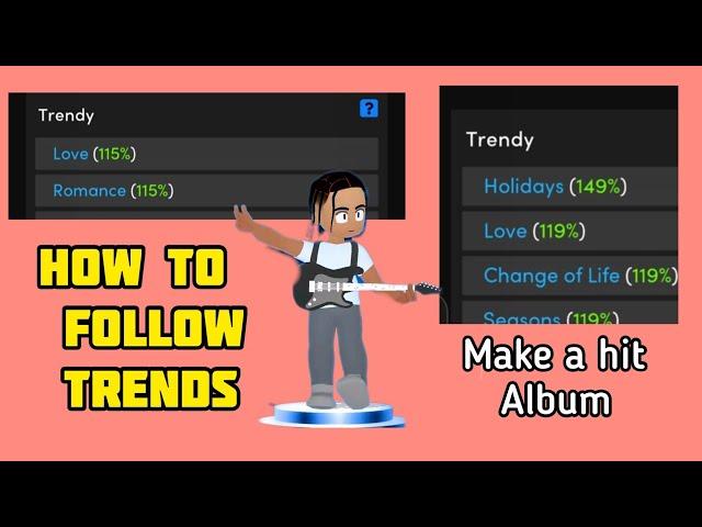 How to get a "HIT ALBUM" by following trends on Music wars Rockstar