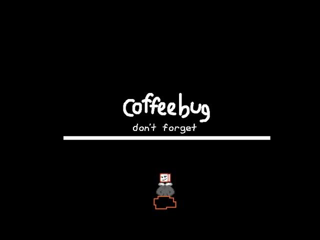 don't forget (cover) - coffeebug