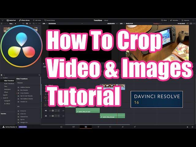 How to Crop Video and Images in DaVinci Resolve 16 Tutorial