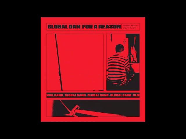 Global Dan - for a reason (prod. Dee b)