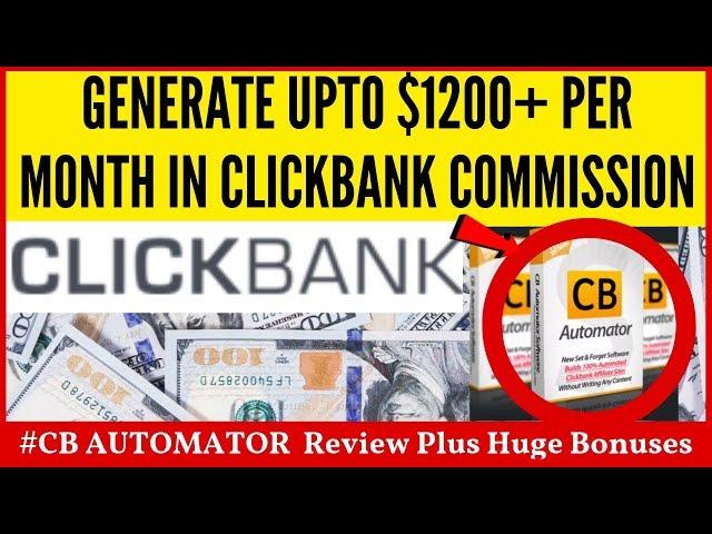 CB Automator Review And Bonuses |️ Don't Buy Without Watching This Video ️ Simple ClickBank