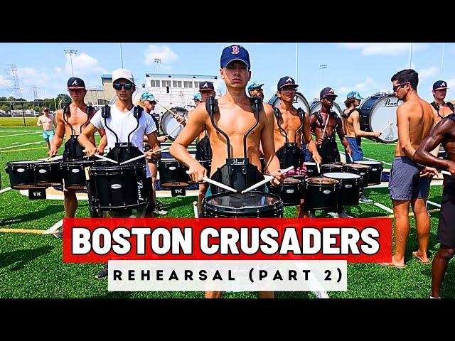 Boston Crusaders 2024 - Finals Week Rehearsal (Part 2)