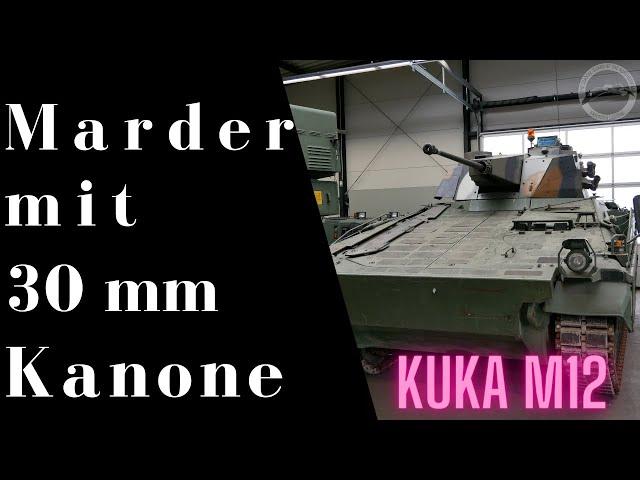 Der Schützenpanzer KUKA M12 - Marder mit extra Wumms!