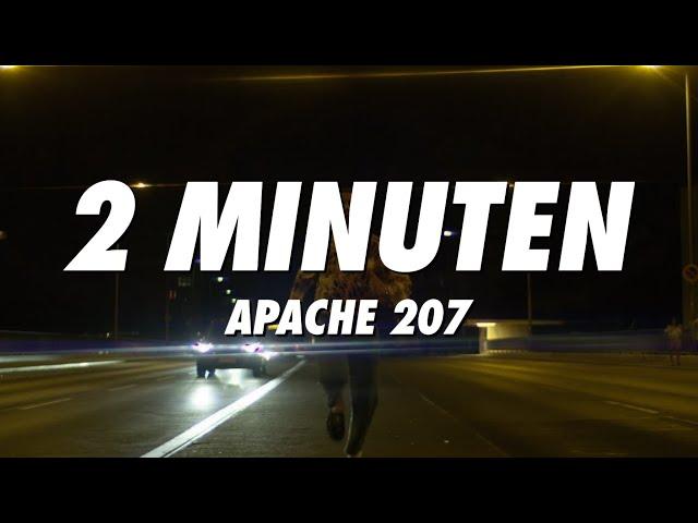 APACHE 207 - 2 Minuten (Lyrics)