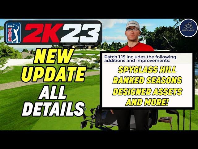 PGA TOUR 2K23 NEW UPDATE 1.15 - Everything We Know!