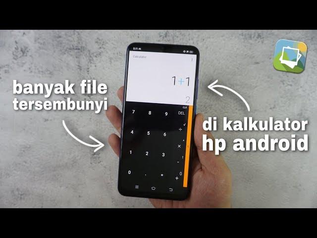 Cara Menyembunyikan Foto Dan Video Di Kalkulator Hp Android