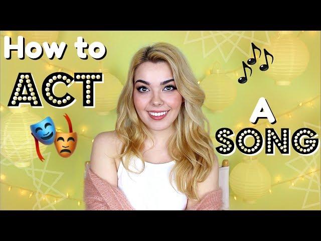 How to Act a Song | BEST Musical Theatre Audition Advice