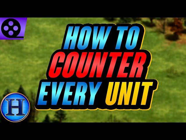 How To Counter Every Unit In Age Of Empires 2