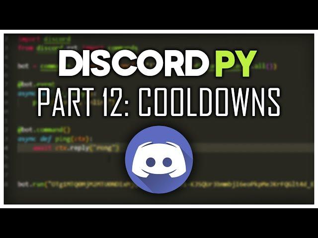 Making a Discord Bot | Part 12: Cooldowns | Discord.py 2.0