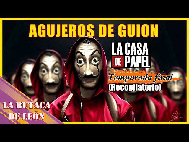 Agujeros de Guion de LA CASA DE PAPEL Temporada 5 COMPLETA (final) -Resumen, fallos, errores y humor