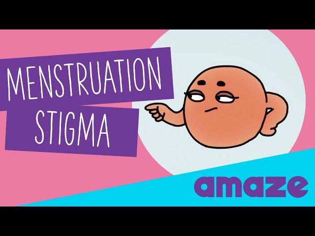 Menstruation Stigma