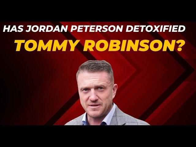 TOMMY ROBINSON: Unexpected vehicle for truth? a CATHOLIC take on his interview with the Petersons