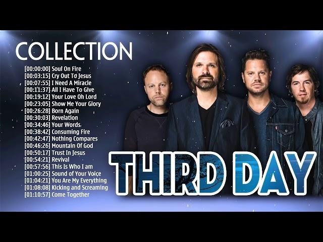 Third Day Hits Full Album - Top Greatest Hits Of Third Day Nonstop For You