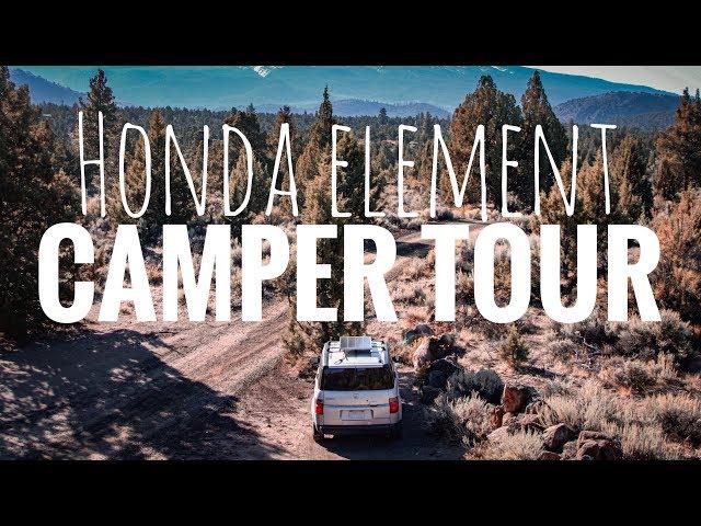 Honda Element Camper Tour: Updated