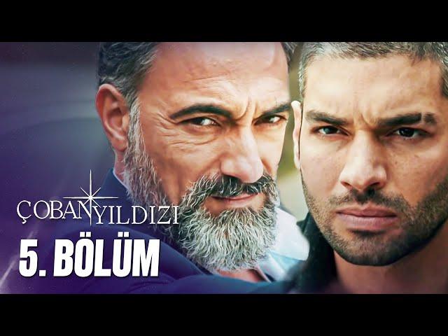 Çoban Yıldızı - 5.Bölüm (Tek Parça Full HD)