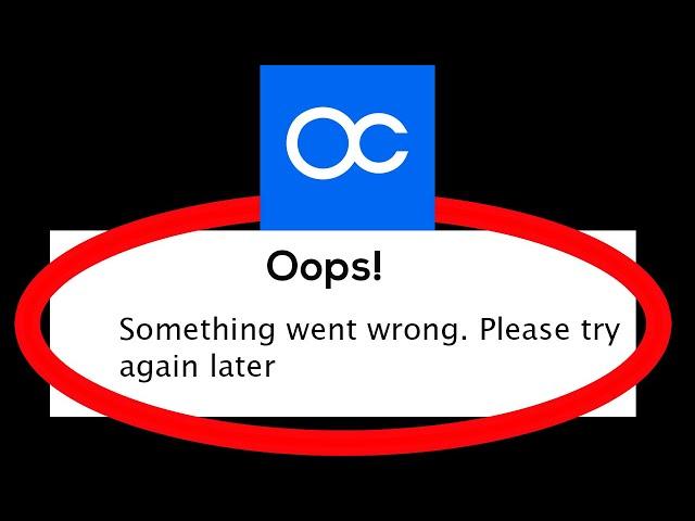 Fix OctaFx Trading App Oops Something Went Wrong Error Please Try Again Later Problem Solved