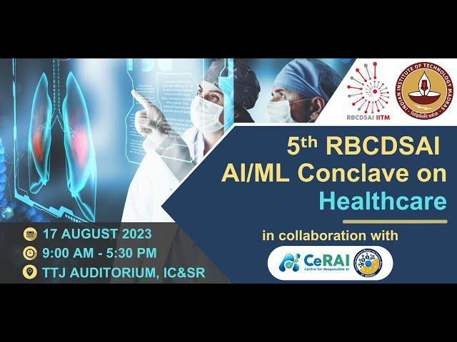 Talk by Karthik Raman, Professor, IITM | Fifth RBCDSAI AI/ML Conclave on Healthcare