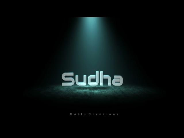 Sudha Name Creation | DATLA CREATIONS