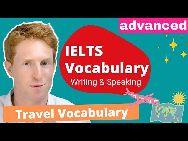 IELTS Vocabulary | Advanced vocabulary for Travel