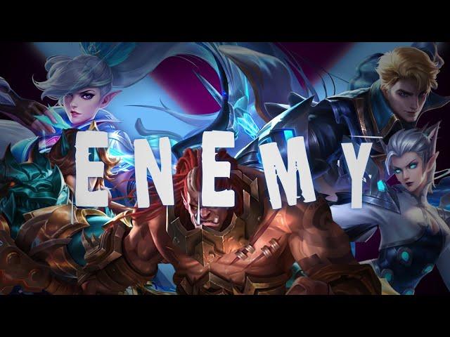 Emagine Dragons x J.I.D - Enemy [AMV Mobile legends]