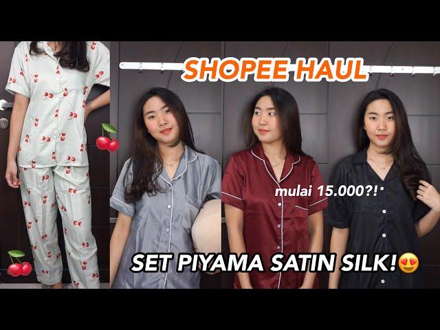 SHOPEE HAUL SET BAJU TIDUR / PIYAMA SATIN SILK MURAH DIBAWAH 90.000 OOTD #dirumahaja