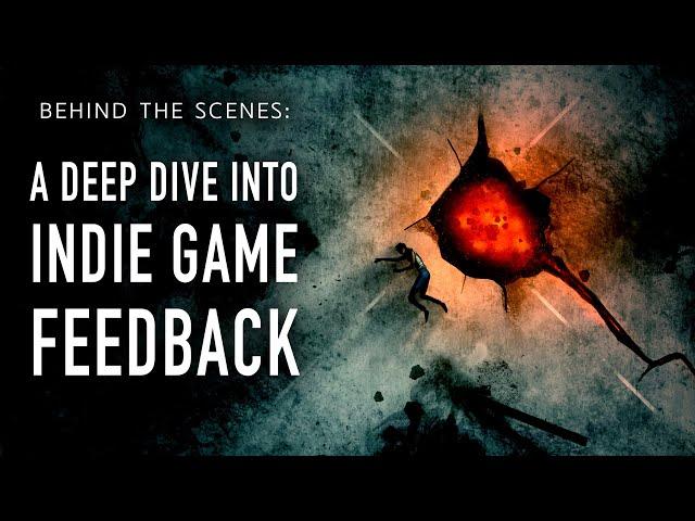 Indie Game Feedback: A case study in real-time!