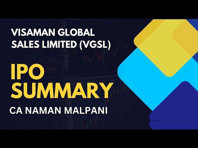 Visaman Global Sales Limited (VGSL) IPO Summary || IPO Analysis || IPO Review || Company overview