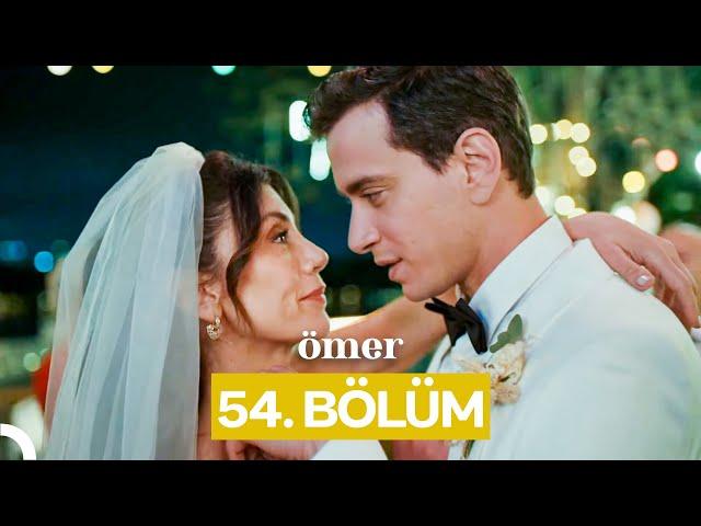 Ömer Dizisi 54. Bölüm (FİNAL)