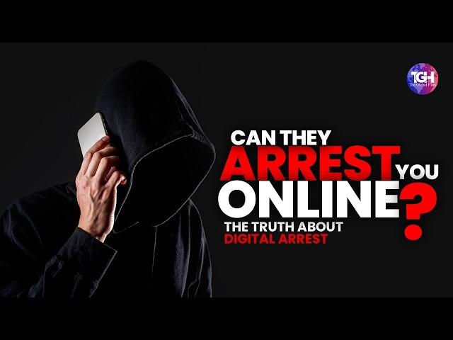 Can They Arrest You Online? The Truth About Digital Arrest #digitalarrest #tgh #theglobalhues