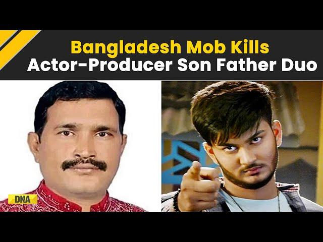 Bangladesh Crisis: Sheikh Hasina Loyalist Film Producer Selim Khan, Actor-Son Shanto Mob Lynched