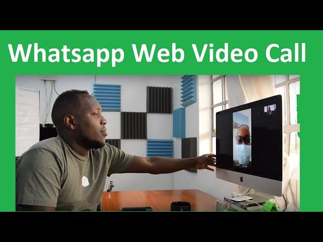 How To Video Call On WhatsApp Web