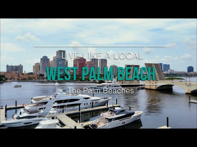 Live Like A Local | West Palm Beach