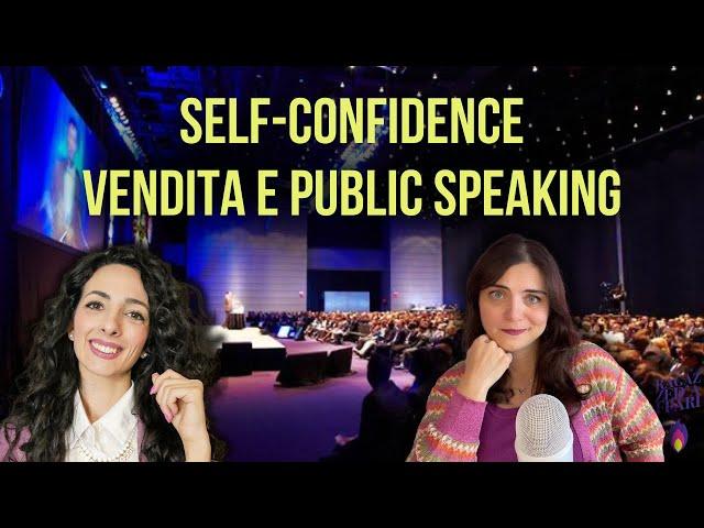 Vendite e public speaking: come avere più sicurezza - con Teresa Capparelli