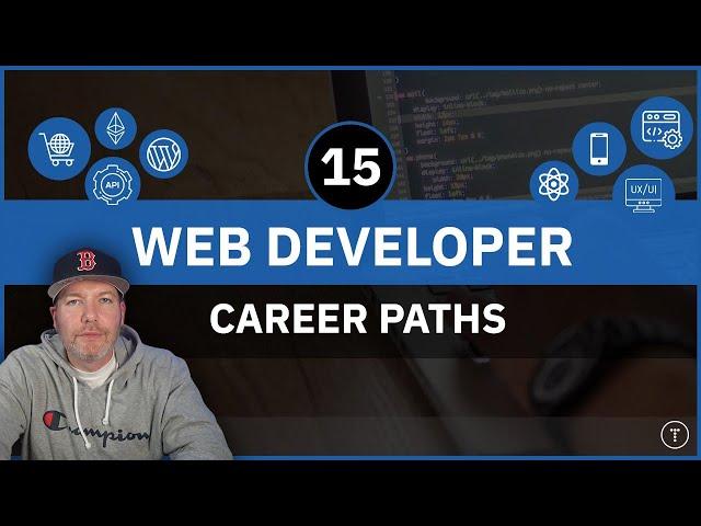 15 Web Developer-Related Career Paths