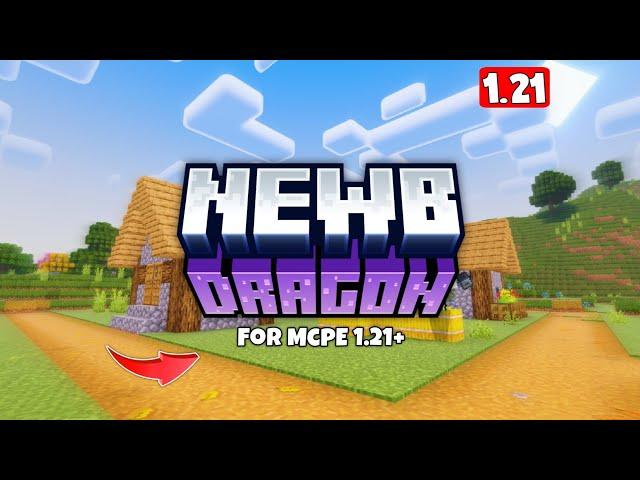 Newb X Dragon Shader for MCPE v1.21.2+ | Minecraft shaders 1.21 (Android, Windows 10)