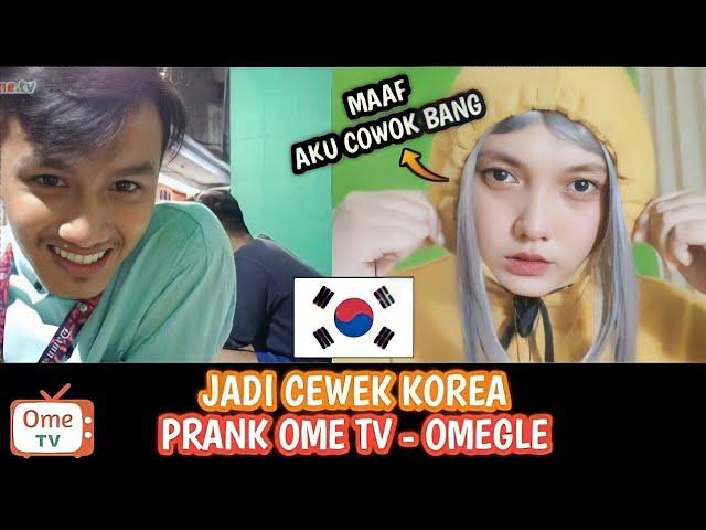 Nyamar Jadi Cewek Korea #1 - Prank Ome TV Jadi Perempuan - Gamer Lebay