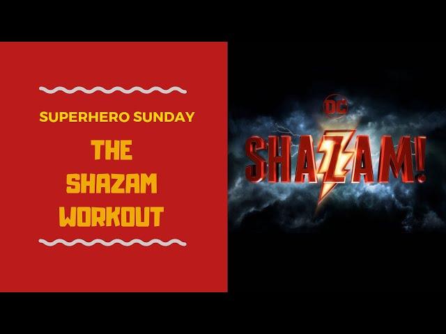 Superhero Sunday Doing the Shazam Workout