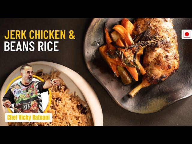 Jerk Chicken & Jamaican Rice & Peas Recipe | A Caribbean Feast! | Chef Vicky Ratnani