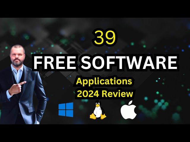 The Best Free Software Collection of 2024 That Will Save You Money