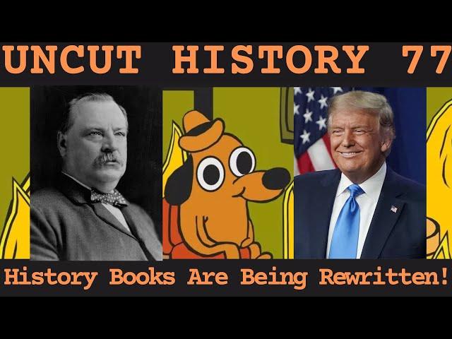 The Election Rewrote The History Books! | Uncut History #77