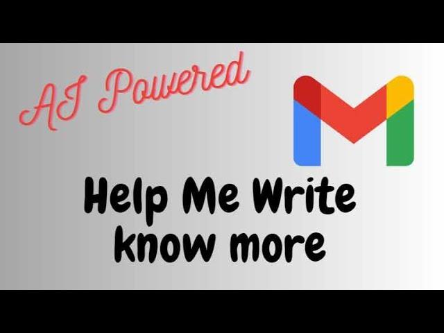 Help Me Write New feature in GMail -  Google IO 2023