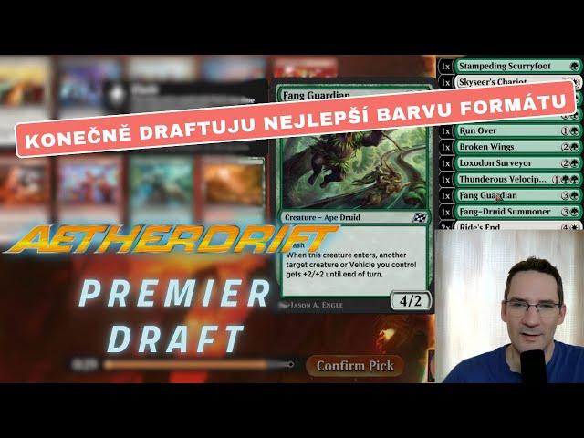 Je zelená v Aetherdrift draftu opravdu s přehledem nejlepší? | Aetherdrift Draft | MTGA drafty česky