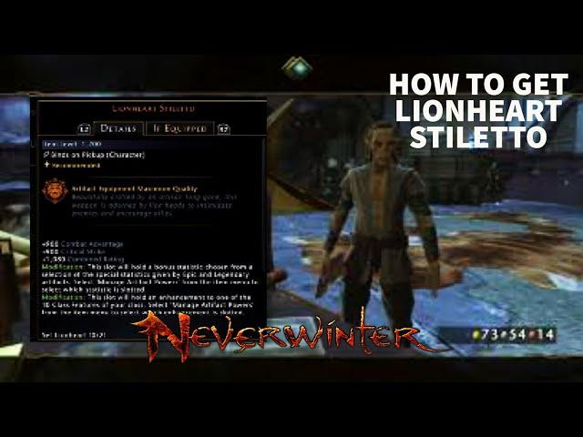 Neverwinter : HOW TO GET LIONHEART STILETTO