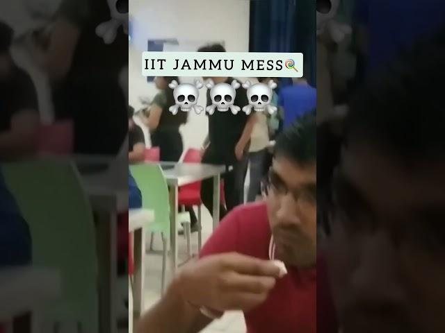 IIT Jammu Mess food #iitjammu #iit #jee2024 @mdreyaziitian